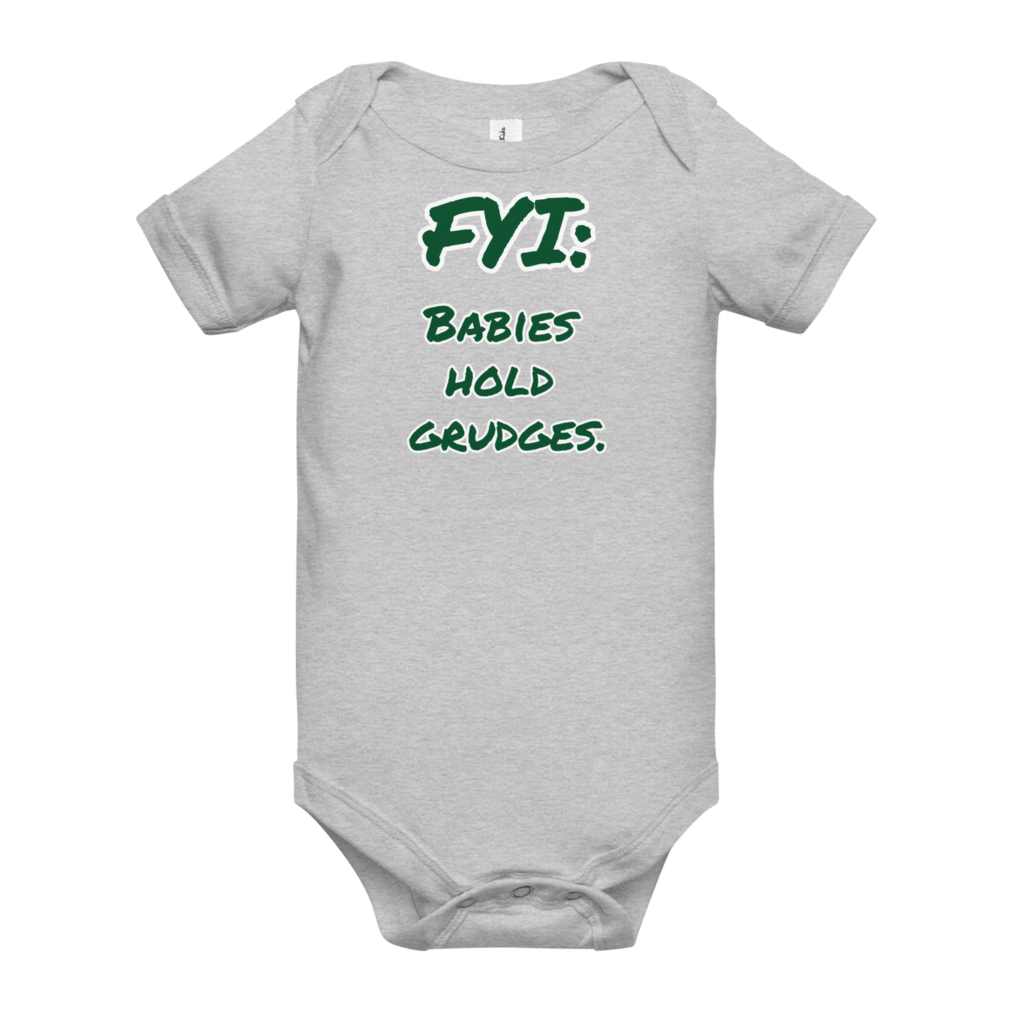 Babies Hold Grudges Onesie