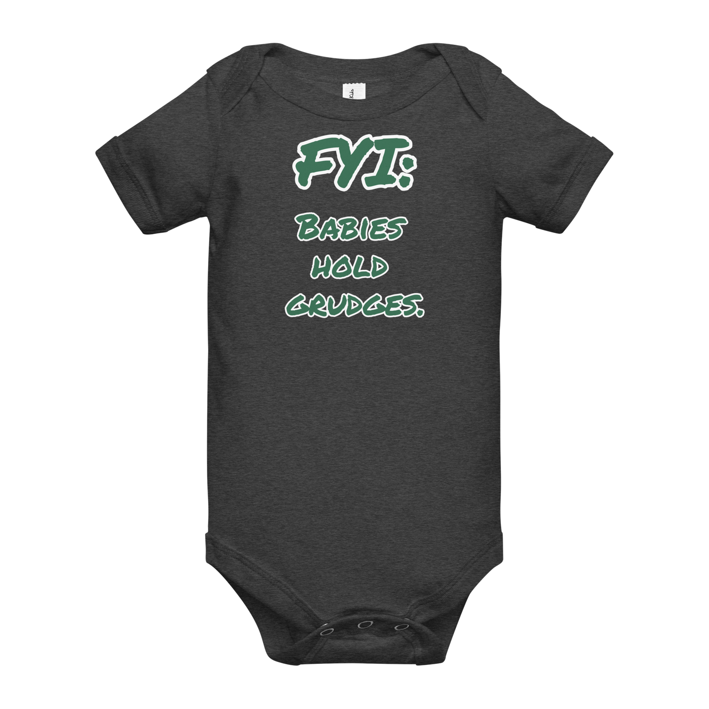 Babies Hold Grudges Onesie