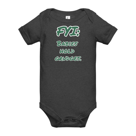 Babies Hold Grudges Onesie