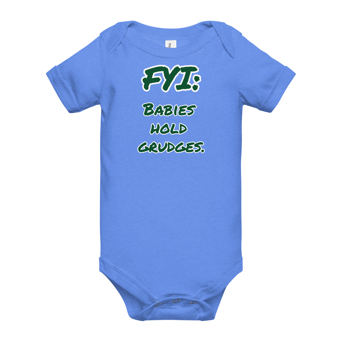 Babies Hold Grudges Onesie