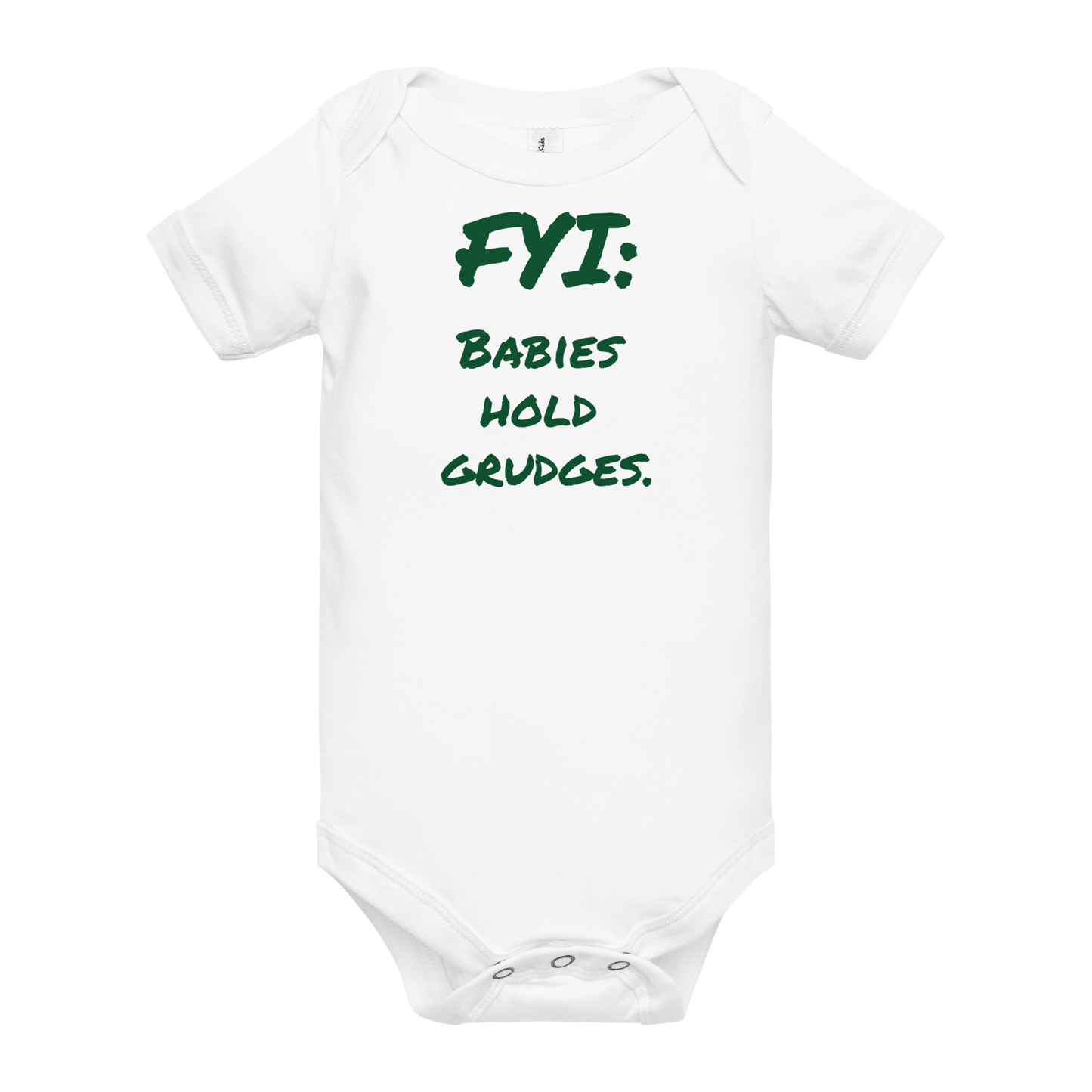 Babies Hold Grudges Onesie